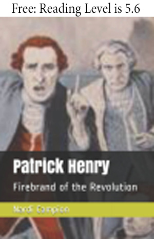 Patrick Henry: Firebrand of the Revolution by Nardi Campion