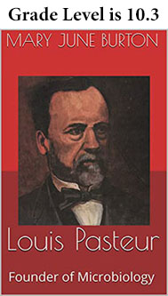 Louis Pasteur by Mary June Burton